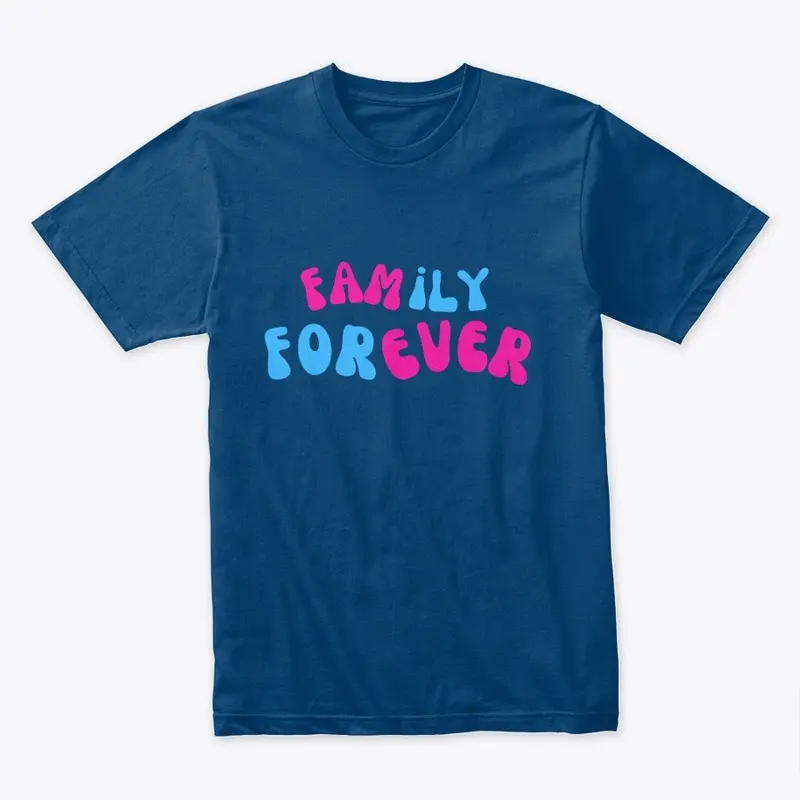 FAMILY FOREVER UNISEX T-SHIRT DARK